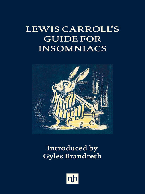 Title details for Lewis Carroll's Guide for Insomniacs by Lewis Carroll - Available